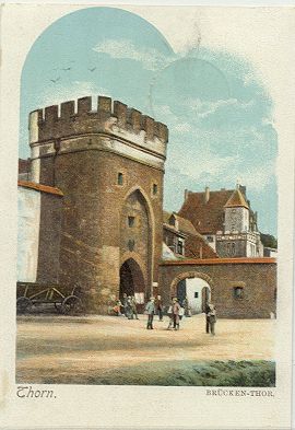 Thorn - Br�cken-Tor 1909
